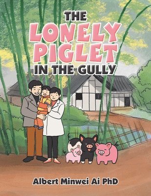 The Lonely Piglet in the Gully 1