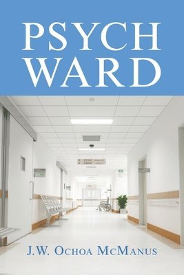 bokomslag Psych Ward