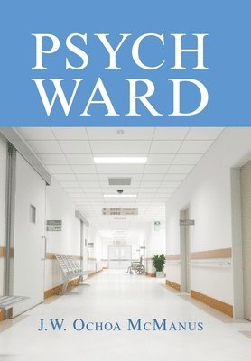 bokomslag Psych Ward