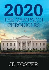 bokomslag 2020 the Campaign Chronicles