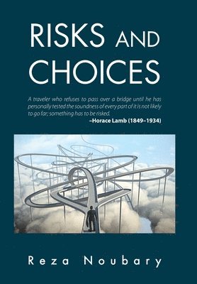 bokomslag Risks and Choices