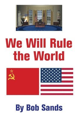 We Will Rule the World 1