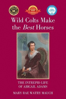 Wild Colts Make the Best Horses 1