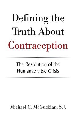 bokomslag Defining the Truth About Contraception