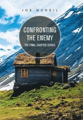 Confronting the Enemy 1