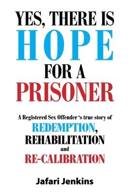 Yes, There Is Hope for a Prisoner 1