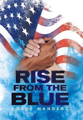 Rise from the Blue 1