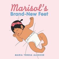 bokomslag Marisol's Brand-New Feet