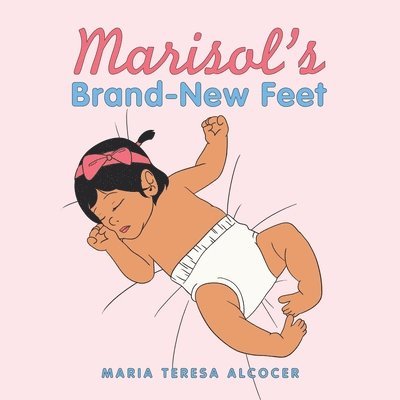Marisol's Brand-New Feet 1