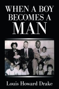 bokomslag When a Boy Becomes a Man