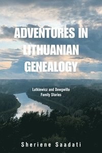 bokomslag Adventures in Lithuanian Genealogy