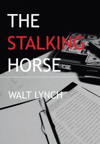 bokomslag The Stalking Horse