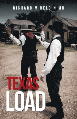 Richard M Beloin - Texas Load, Häftad