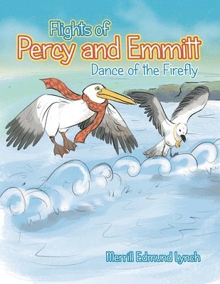 Flights of Percy and Emmitt 1