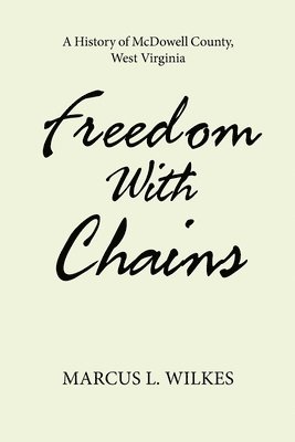 bokomslag Freedom With Chains