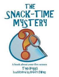 bokomslag The Snack-Time Mystery