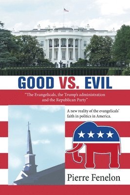 Pierre Fenelon - Good Vs. Evil, Häftad