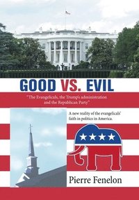 bokomslag Good Vs. Evil