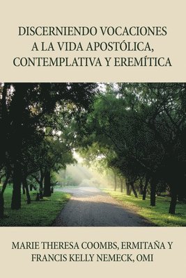 bokomslag Discerniendo Vocaciones a La Vida Apostlica, Contemplativa Y Eremtica