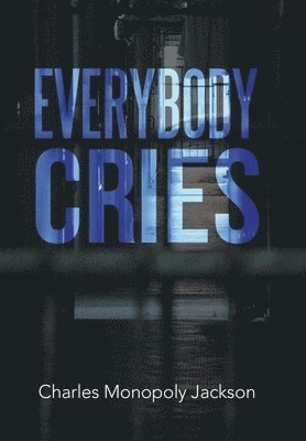 Everybody Cries 1