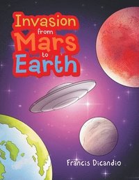 bokomslag Invasion from Mars to Earth