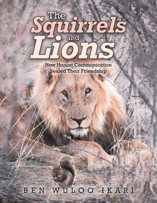 bokomslag Squirrels and Lions