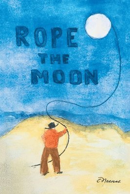 Rope the Moon 1