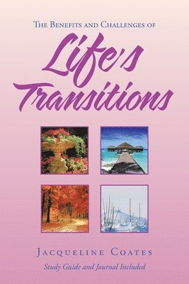 Jacqueline Coates - Life's Transitions, Häftad