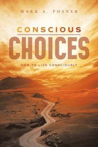 bokomslag Conscious Choices