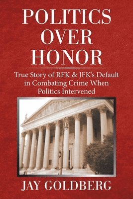 Politics over Honor 1