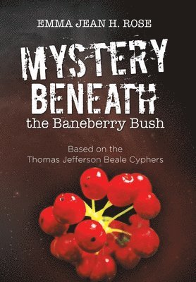 Mystery Beneath the Baneberry Bush 1