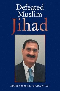 bokomslag Defeated Muslim Jihad