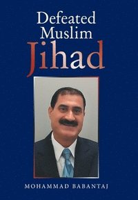 bokomslag Defeated Muslim Jihad