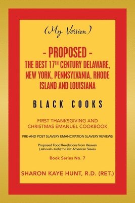 bokomslag (My Version) - Proposed - the Best 17Th Century Delaware, New York, Pennsylvania, Rhode Island and Louisiana Black Cooks