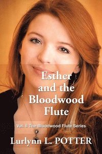 bokomslag Esther and the Bloodwood Flute