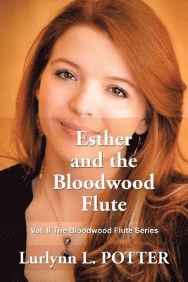 Esther and the Bloodwood Flute 1