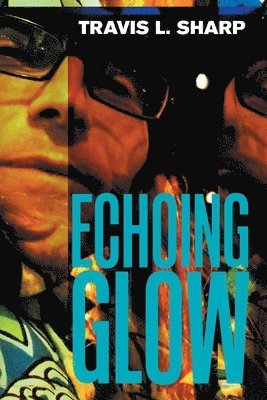 Echoing Glow 1