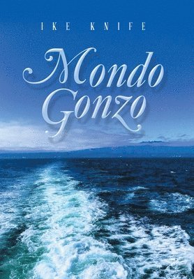 Mondo Gonzo 1