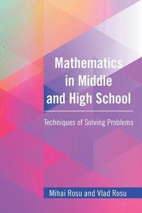 bokomslag Mathematics in Middle and High School