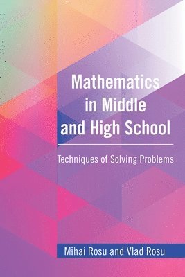 bokomslag Mathematics in Middle and High School