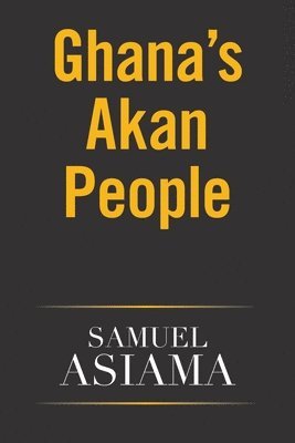 bokomslag Ghana's Akan People