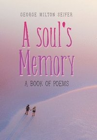 bokomslag A Soul's Memory