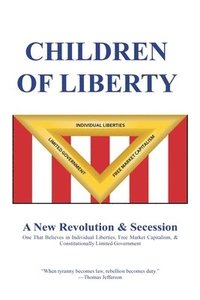 bokomslag Children of Liberty