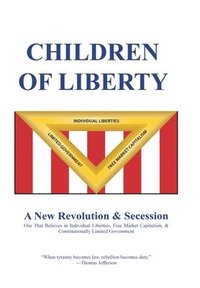 bokomslag Children of Liberty