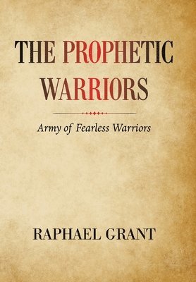 bokomslag Prophetic Warriors