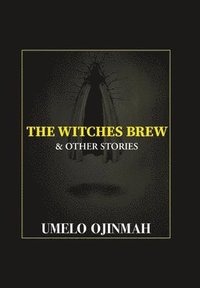 bokomslag The Witches Brew and Other Stories