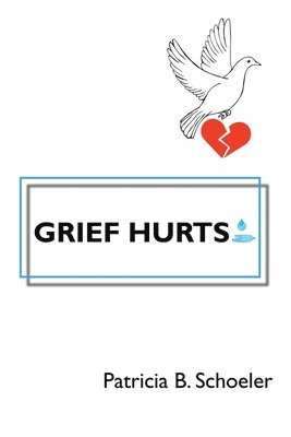 Grief Hurts 1