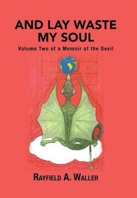And Lay Waste My Soul 1