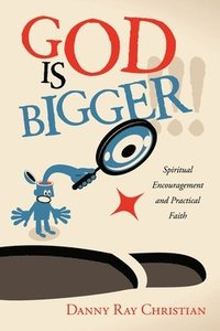 bokomslag God Is Bigger !!!