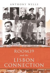bokomslag Room39 and the Lisbon Connection